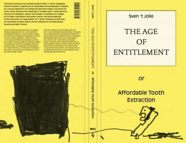 Présentation du catalogue The Age of Entitlement or Affordable Tooth Extraction Sven t Jolle