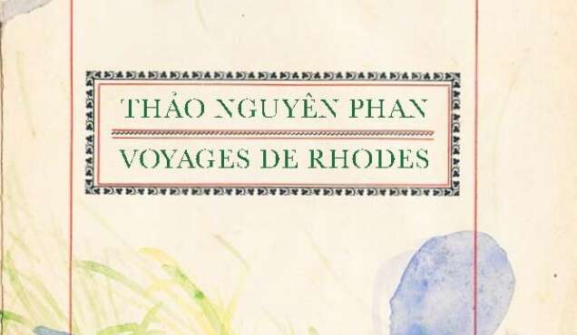 ANNULE Ute Meta Bauer parle du livre Voyages de Rhodes de Thao Nguyen Phan EN 2
