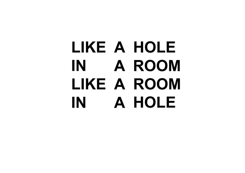 Likeaholeinaroom